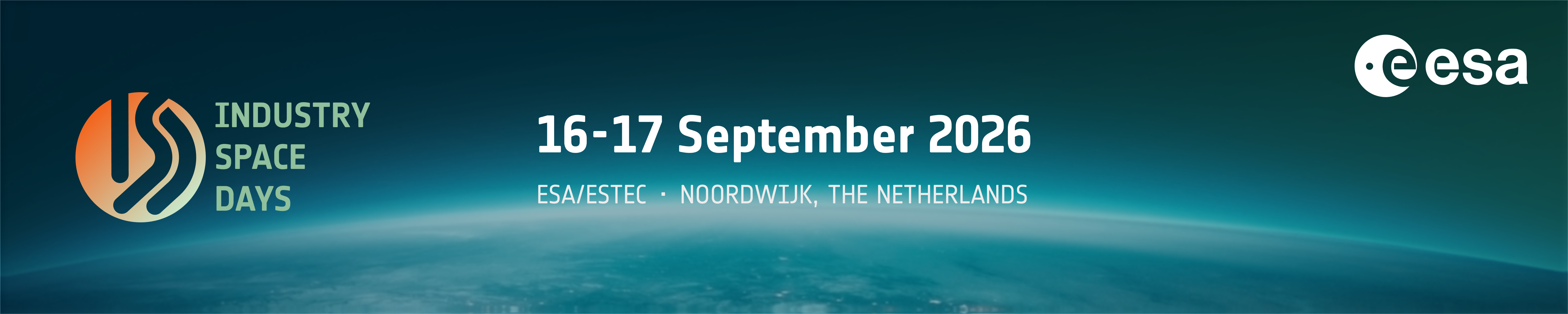 Industry Space Days 2026, 16–17 September, ESA/ESTEC, Noordwijk.